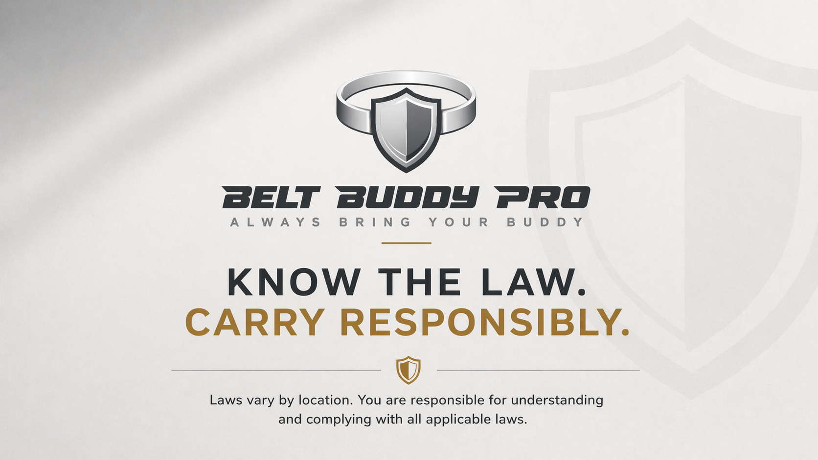 safe & responsible use. of a non-lethal personal safety device Belt Buddy Pro know the law carry responsibly hero banner